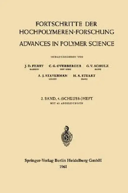 Advances in Polymer Science / Fortschritte Der Hochpolymeren-Forschung (English, J. D. Ferry | C. G. Overberger | G. V. Schulz)