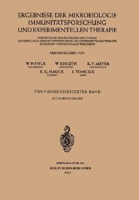 Ergebnisse Der Mikrobiologie Immunitätsforschung Und Experimentellen Therapie (English, W. Henle | W. Kikuth | K. F. Meyer)
