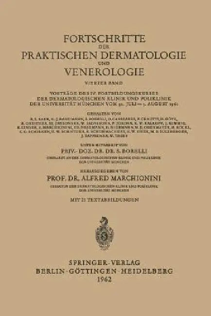 Fortschritte Der Praktischen Dermatologie Und Venerologie (English, S. Borelli | Alfred Marchionini)