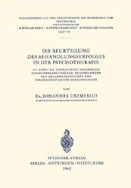Die Beurteilung Des Behandlungserfolges in Der Psychotherapie (English, J. Cremerius)