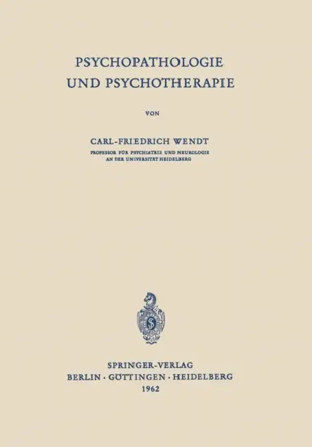 Psychopathologie Und Psychotherapie (English, Carl-Friedrich Wendt)