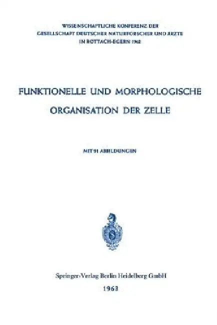 Funktionelle Und Morphologische Organisation Der Zelle (English, P. Karlson)