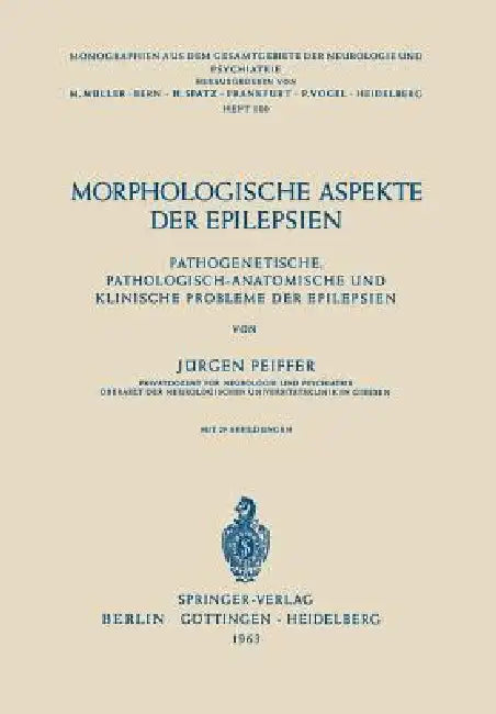 Morphologische Aspekte Der Epilepsien (English, J. Pfeiffer)