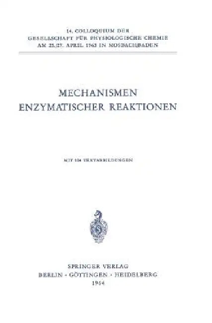 Mechanismen Enzymatischer Reaktionen (English, Th Wieland | Kurt Wallenfels | Christian Streffer)