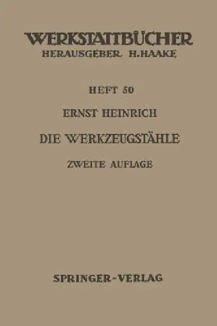 Die Werkzeugstähle (English, E. Heinrich)