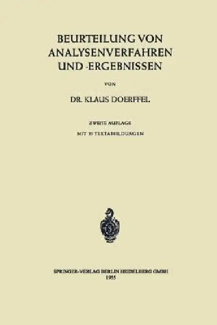 Beurteilung Von Analysenverfahren Und -Ergebnissen (English, Klaus Doerffel)