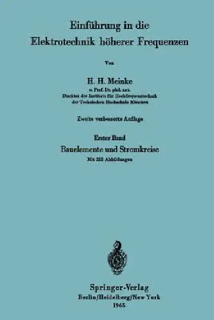 Einführung in Die Elektrotechnik Höherer Frequenzen (English, Hans H. Meinke)