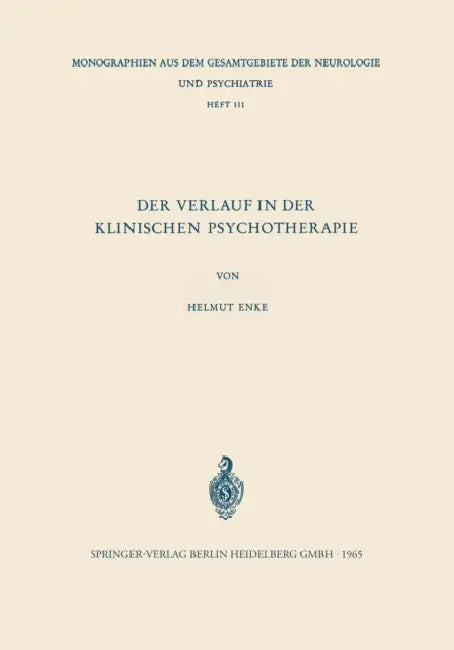 Der Verlauf in Der Klinischen Psychotherapie (English, Helmut Enke)