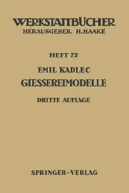 Gießereimodelle (English, E. Kadlec)