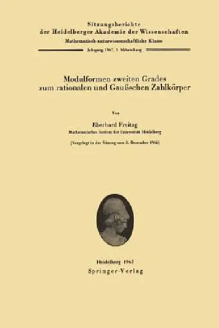 Modulformen Zweiten Grades Zum Rationalen Und Gaußschen Zahlkörper (English, Eberhard Freitag)