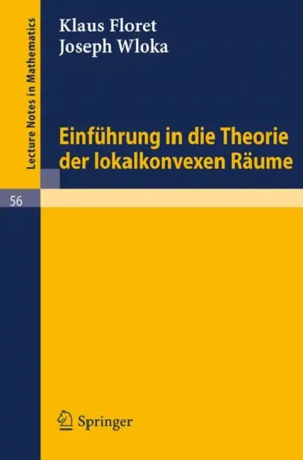 Einführung in Die Theorie Der Lokalkonvexen Räume (English, Klaus Floret | Joseph Wloka)