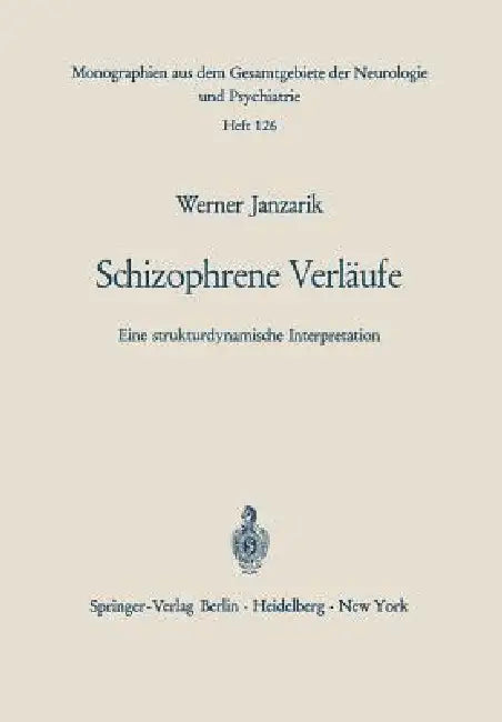 Schizophrene Verläufe (English, W. Janzarik)