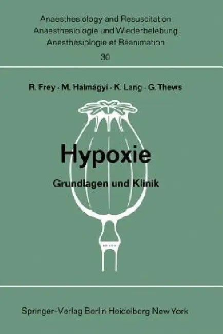 Hypoxie (English, Rudolf Frey | Miklos Halmagyi | K. Lang)