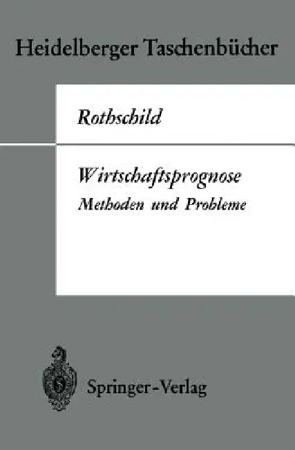 Wirtschaftsprognose (English, Kurt W. Rothschild)