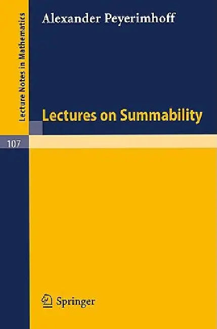 Lectures on Summability (English, Alexander Peyerimhoff)