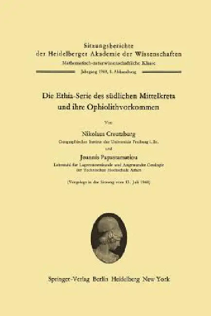Die Ethia-Serie Des Südlichen Mittelkreta Und Ihre Ophiolithvorkommen (English, Nikolaus Creutzburg | Joannis Papastamatiou)