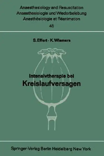 Intensivtherapie Bei Kreislaufversagen (English, S. Effert | K. Wiemers)