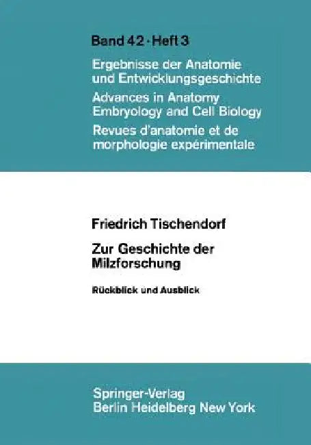 Zur Geschichte Der Milzforschung (English, F. Tischendorf)