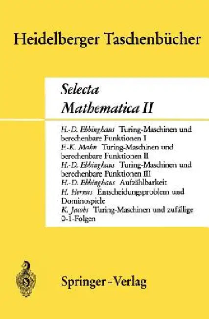 Selecta Mathematica II (English, H. D. Ebbinghaus | F. K. Mahn | Hans Hermes)