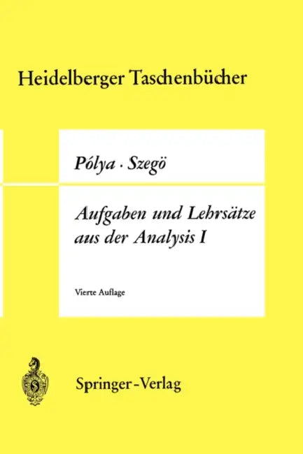 Aufgaben Und Lehrsätze Aus Der Analysis (English, Georg Polya | Gabor Szegö)