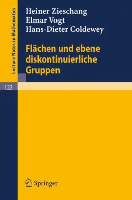 Flächen Und Ebene Diskontinuierliche Gruppen (English, Heiner Zieschang | Elmar Vogt | Hans-Dieter Coldewey)