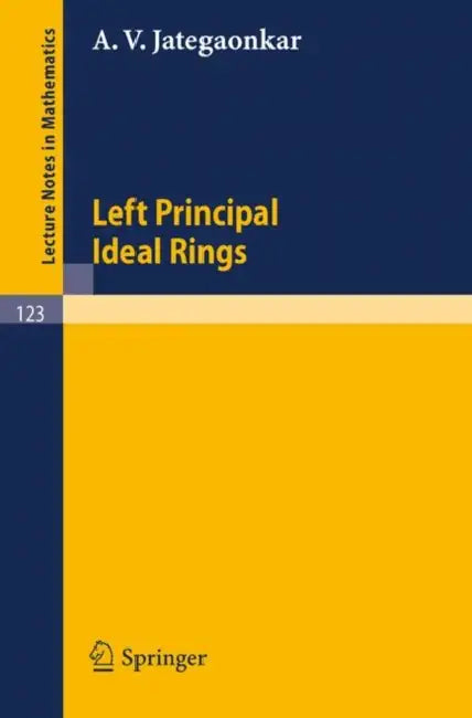 Left Principal Ideal Rings (English, A. V. Jategaonkar)