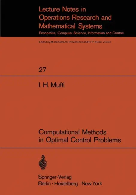 Computational Methods in Optimal Control Problems (English, I. H. Mufti)