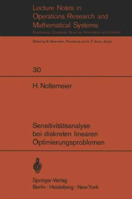 Sensitivitätsanalyse Bei Diskreten Linearen Optimierungsproblemen (English, H. Noltemeier)