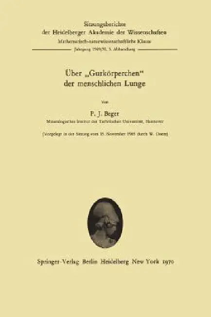 Über "Gurkörperchen" Der Menschlichen Lunge (English, Paul J. Beger)