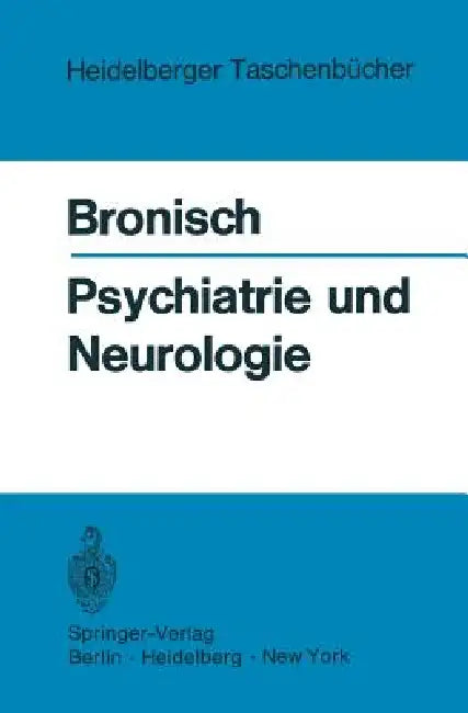Psychiatrie Und Neurologie (English, H. Elterich | Friedrich W. Bronisch | H. W. Greiling)