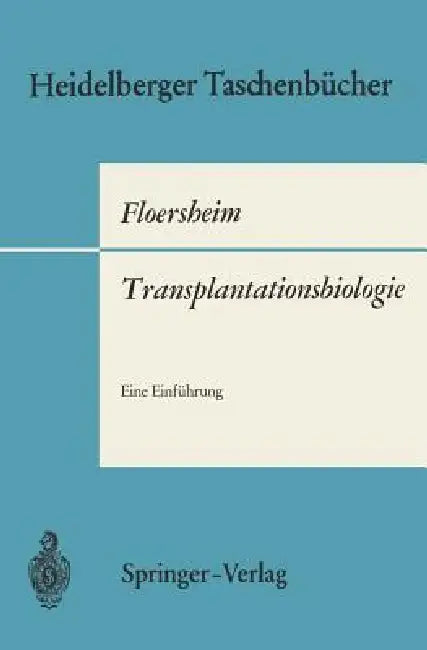 Transplantationsbiologie (English, Georg L. Floersheim)