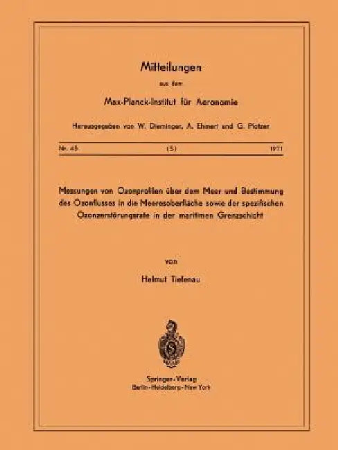 Messungen Von Ozonprofilen Über Dem Meer Und Bestimmung Des Ozonflusses in Die Meeresoberfläche Sowi (English, H. Tiefenau)