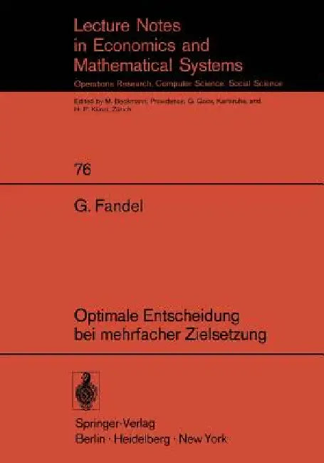 Optimale Entscheidung Bei Mehrfacher Zielsetzung (English, G. Fandel)