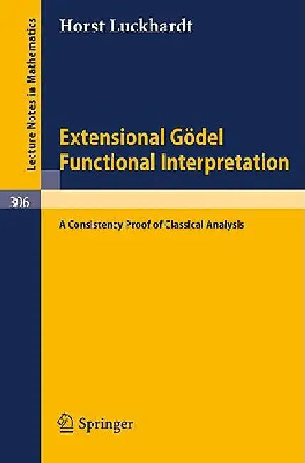 Extensional Gödel Functional Interpretation (English, Horst Luckhardt)
