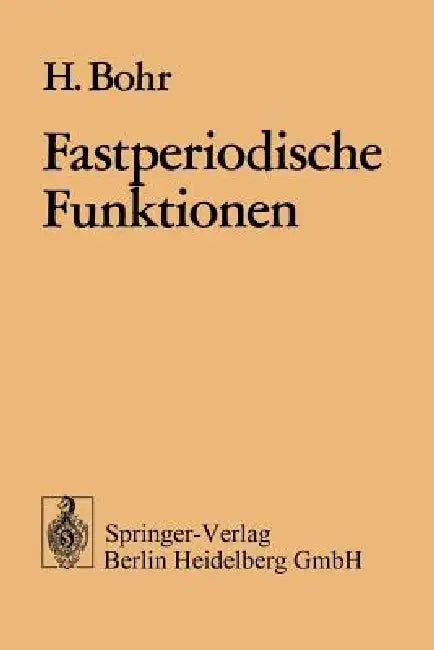 Fastperiodische Funktionen (English, H. Bohr)