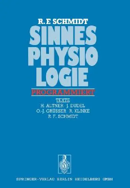 Sinnesphysiologie Programmiert (English, Robert F. Schmidt | H. Altner | J. Dudel)