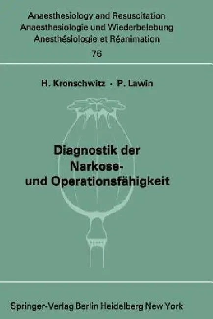 Diagnostik Der Narkose- Und Operationsfähigkeit (English, H. Kronschwitz | P. Lawin)