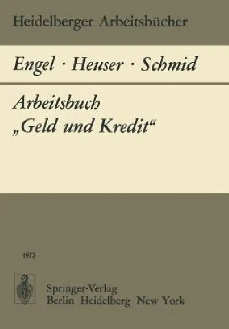 Arbeitsbuch "Geld Und Kredit" (English, B. Engel | F. Heuser | B. A. Schmid)