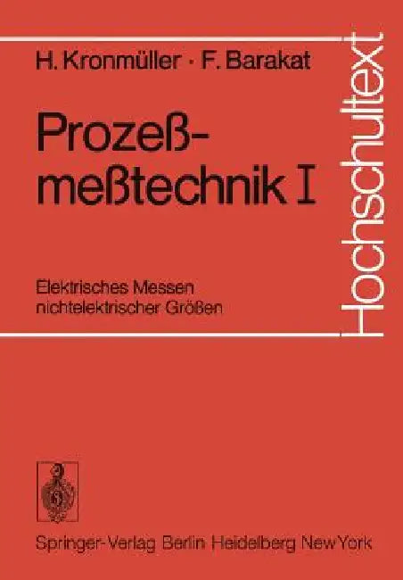 Prozeßmeßtechnik I (English, H. Kronmüller | F. Barakat)