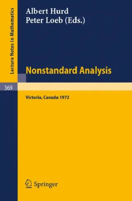 Victoria Symposium on Nonstandard Analysis (English, A. Hurd | P. Loeb)