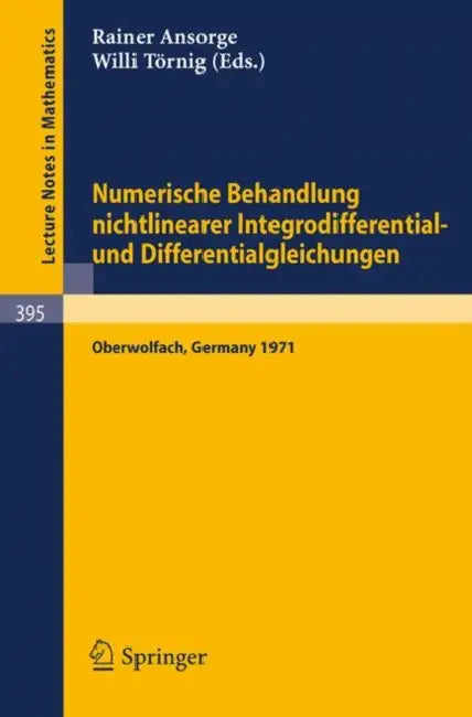 Numerische Behandlung Nichtlinearer Integrodifferential- Und Differentialgleichungen (English, R. Ansorge | W. Törnig)