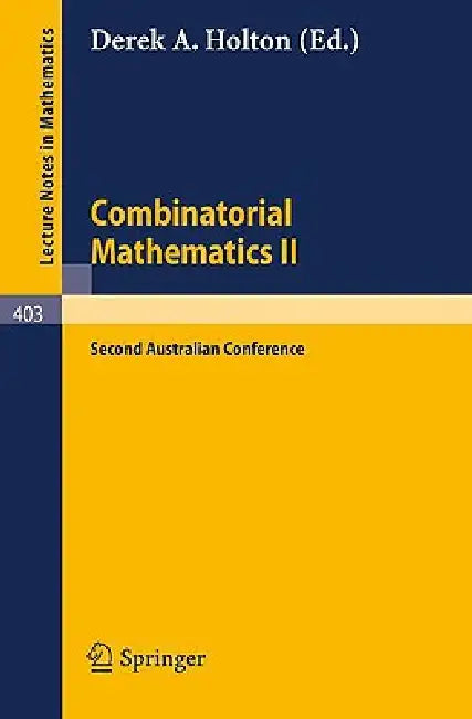 Combinatorial Mathematics II (English, D. a. Holton)