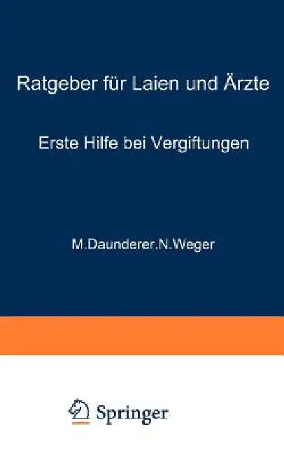Erste Hilfe Bei Vergiftungen (English, M. Daunderer | N. Weger)