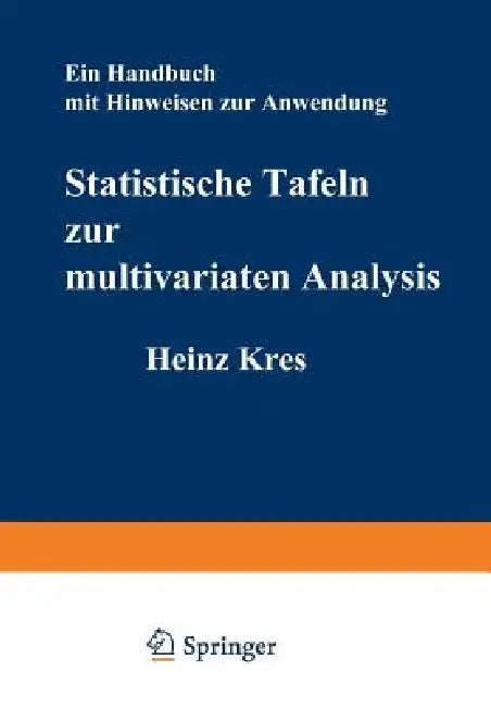 Statistische Tafeln Zur Multivariaten Analysis (English, H. Kres)