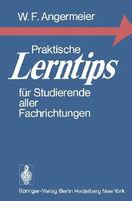 Praktische Lerntips Für Studierende Aller Fachrichtungen (English, Wilhelm F. Angermeier)