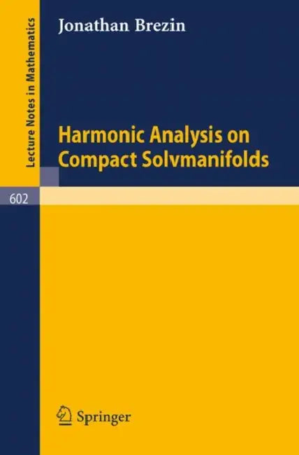 Harmonic Analysis on Compact Solvmanifolds (English, J. Brezin)