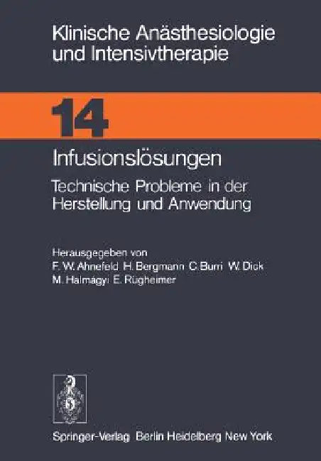 Infusionslösungen (English, F. W. Ahnefeld | H. Bergmann | C. Burri)