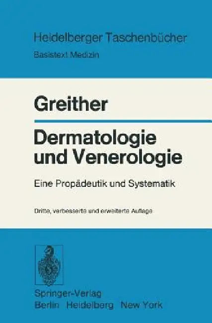 Dermatologie Und Venerologie (English, A. Greither)