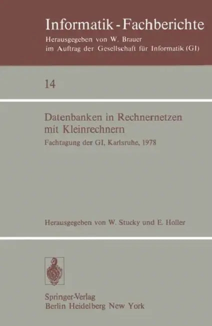 Datenbanken in Rechnernetzen Mit Kleinrechnern (English, W. Stucky | E. Holler)