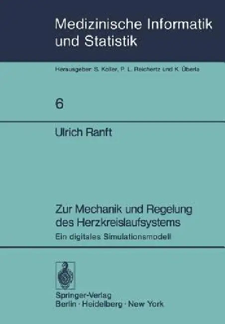 Zur Mechanik Und Regelung Des Herzkreislaufsystems (English, Ulrich Ranft)
